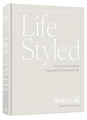 LifeStyled: Your Guide to a More Organized & Intentional Life