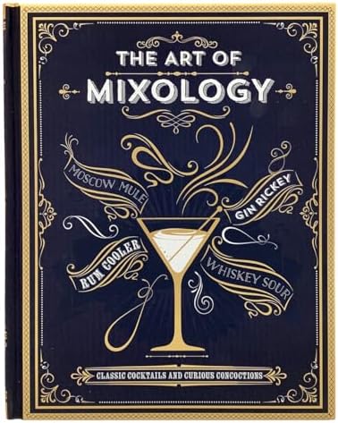 The Art of Mixology: Classic Cocktails and Curious Concoctions