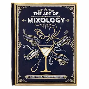 The Art of Mixology: Classic Cocktails and Curious Concoctions