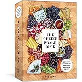 The Cheese Board Deck: 50 Cards for Styling Spreads, Savory and Sweet